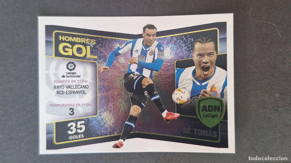 Cromos de f&uacute;tbol: L1 DE TOMAS R. C. D. ESPA&Ntilde;OL ADN HOMBRES GOL LIGA ESTE 2022 2023 22 23 NUNCA PEGADO SIN PEGAR