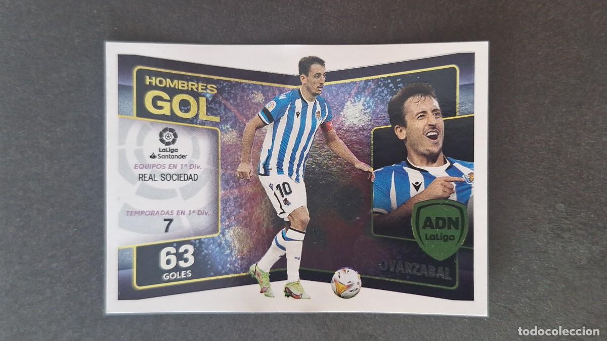 Cromos de f&uacute;tbol: L1 OYARZABAL REAL SOCIEDAD ADN HOMBRES GOL LIGA ESTE 2022 2023 22 23 NUNCA PEGADO SIN PEGAR