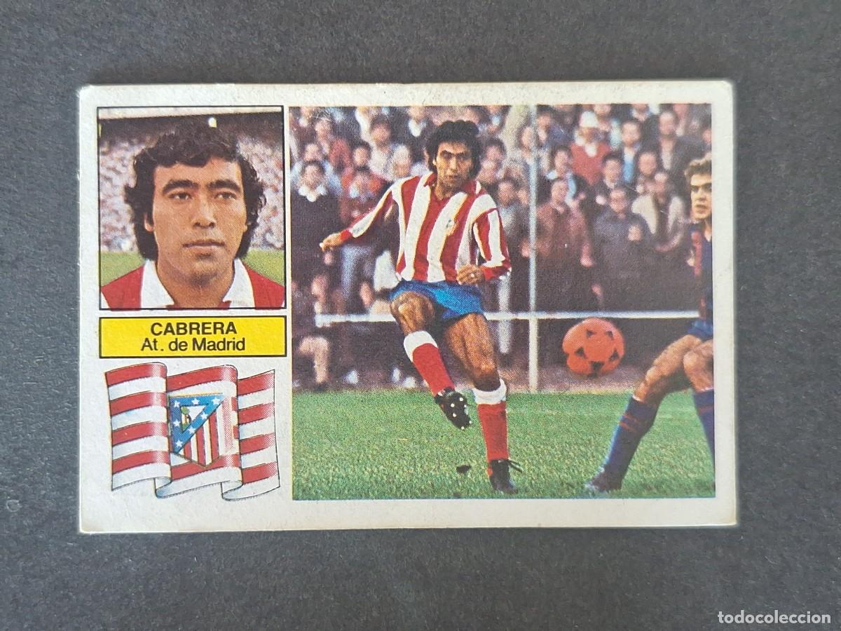 Figurine di Calcio: L6 CABRERA ATLETICO DE MADRID LIGA ESTE 1982 1983 82 83 DESPEGADO RECUPERADO DEL ALBUM
