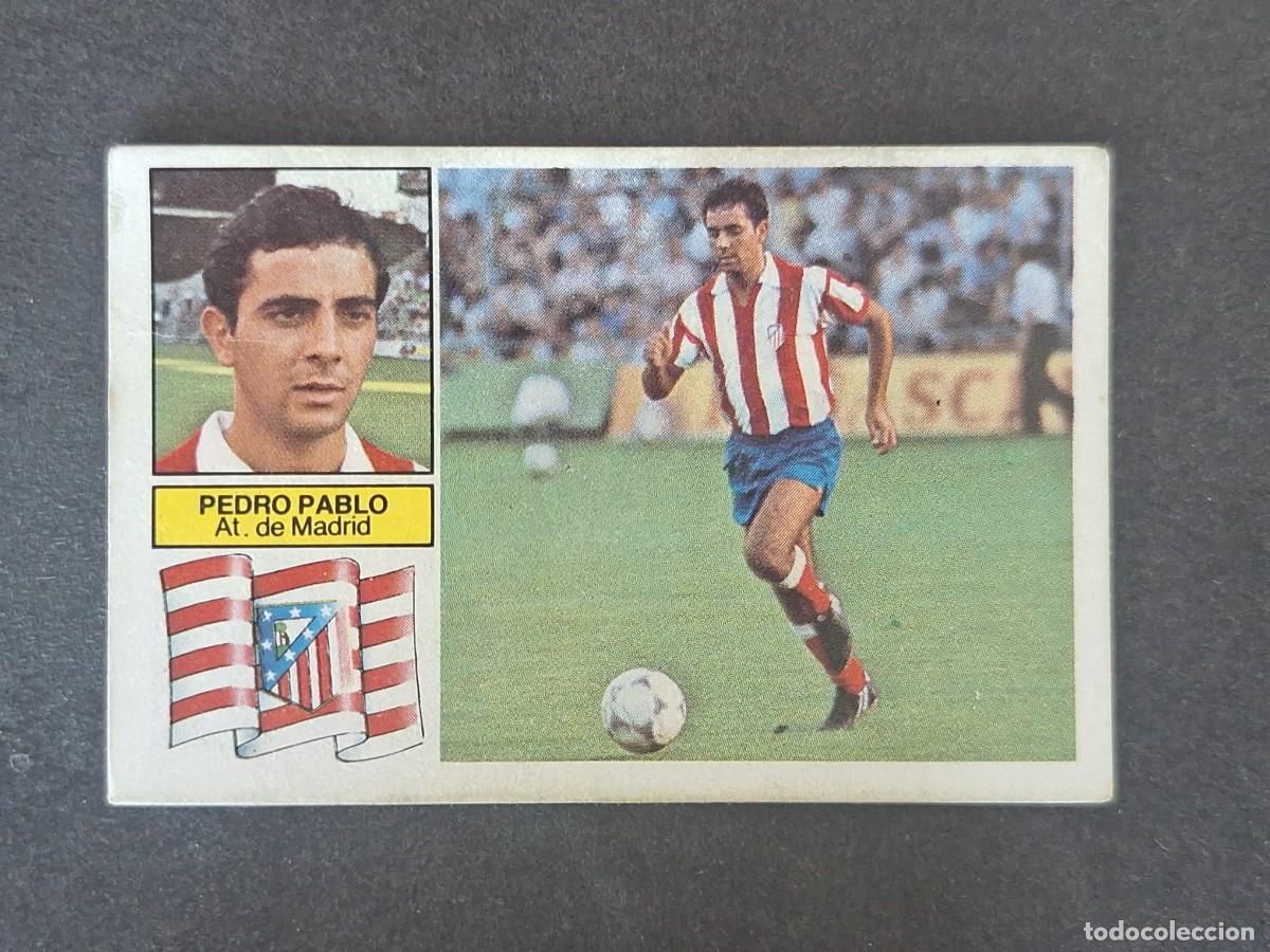 Figurine di Calcio: L6 PEDRO PABLO ATLETICO DE MADRID LIGA ESTE 1982 1983 82 83 DESPEGADO RECUPERADO DEL ALBUM