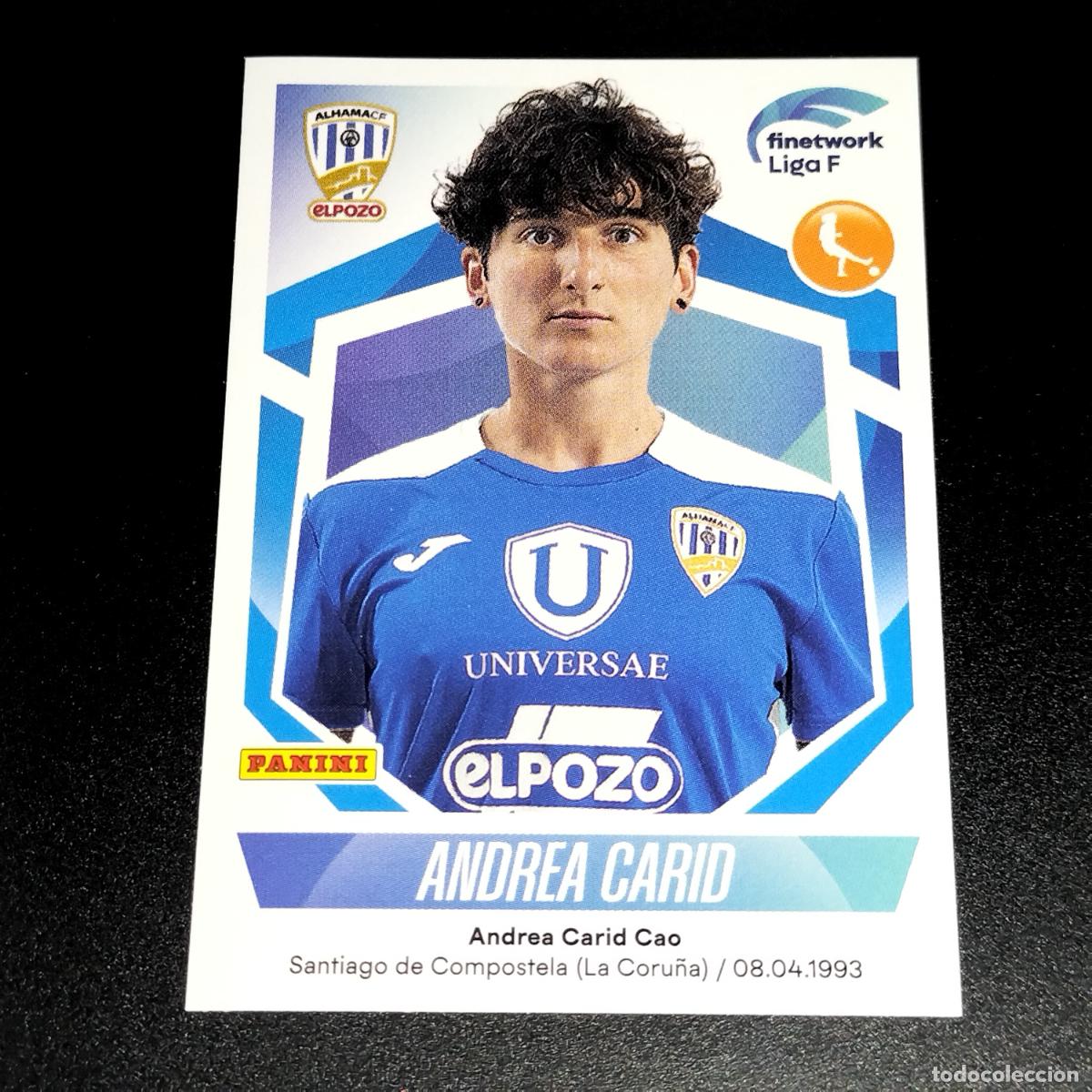 Fu&szlig;ball-Sticker: N&ordm; 78 ANDREA CARID ALHAMA EL POZO CROMOS FINETWORK LIGA F FEMENINA PANINI 2022 2023 22 23