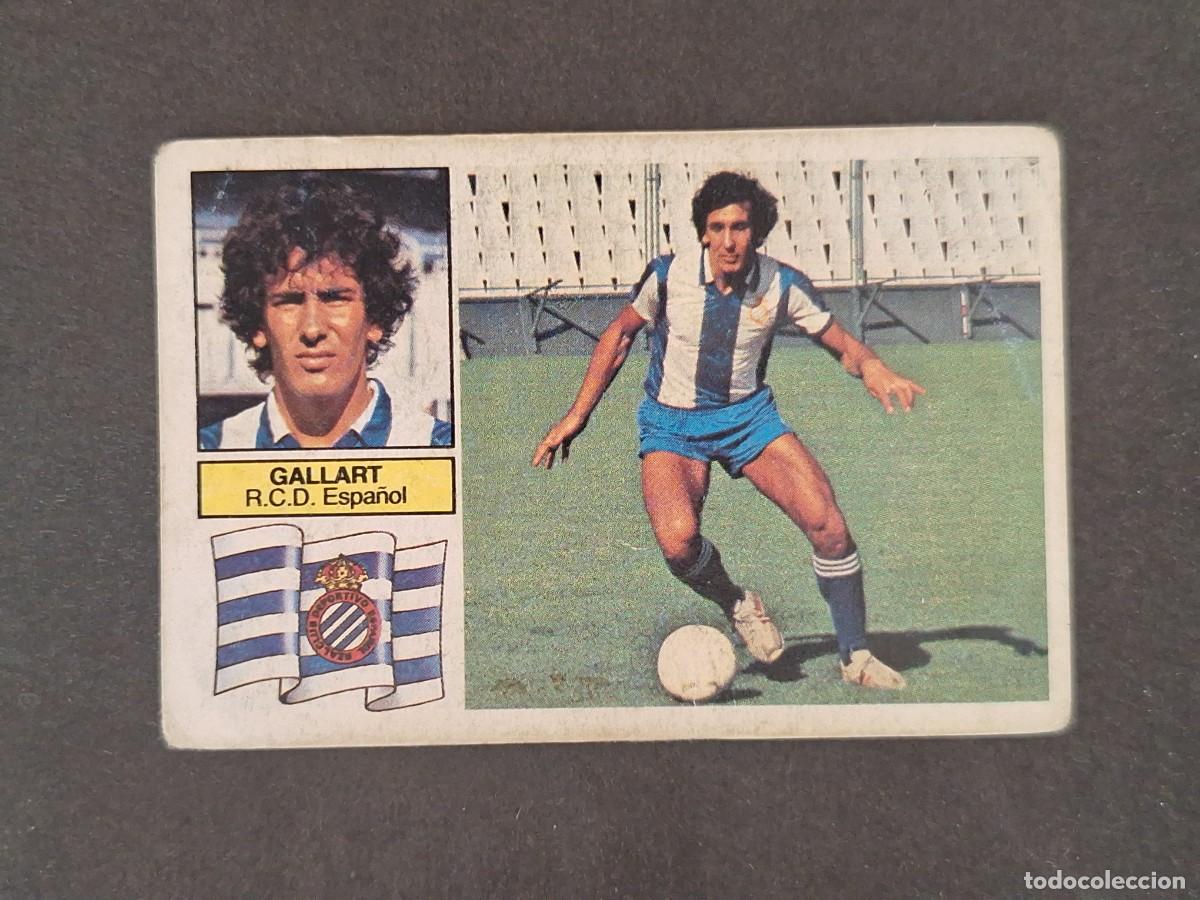 Cromos de f&uacute;tbol: L6 GALLART R. C. D. ESPA&Ntilde;OL FICHAJE 2 LIGA ESTE 1982 1983 82 83 DESPEGADO RECUPERADO