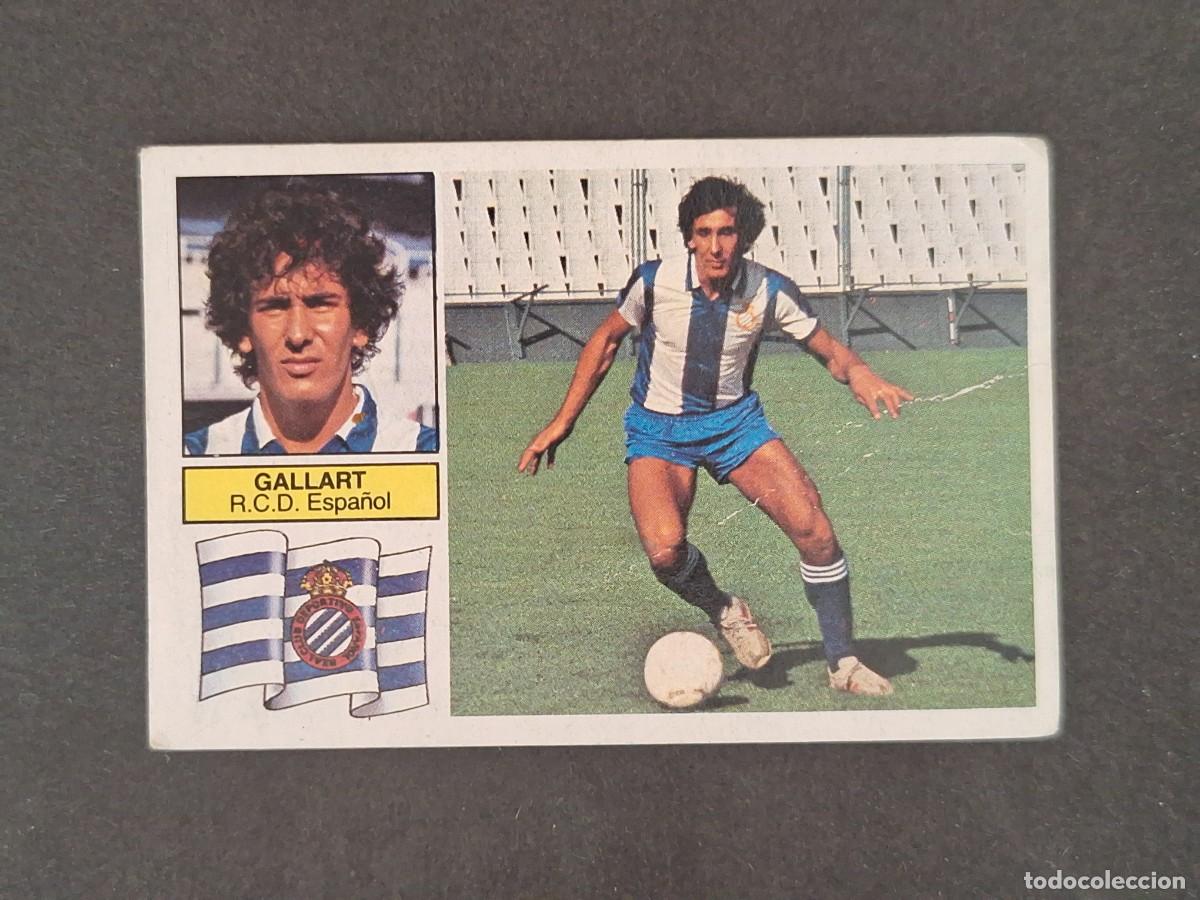 Cromos de f&uacute;tbol: L6 GALLART R. C. D. ESPA&Ntilde;OL FICHAJE 2 LIGA ESTE 1982 1983 82 83 DESPEGADO RECUPERADO
