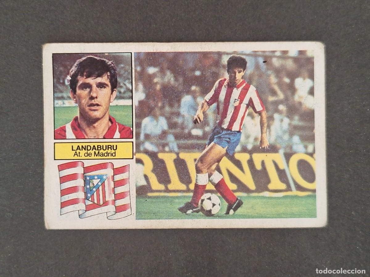 Cromos de f&uacute;tbol: L6 LANDABURU VERSION ATLETICO DE MADRID FICHAJE 4 LIGA ESTE 1982 1983 82 83 DESPEGADO RECUPERADO