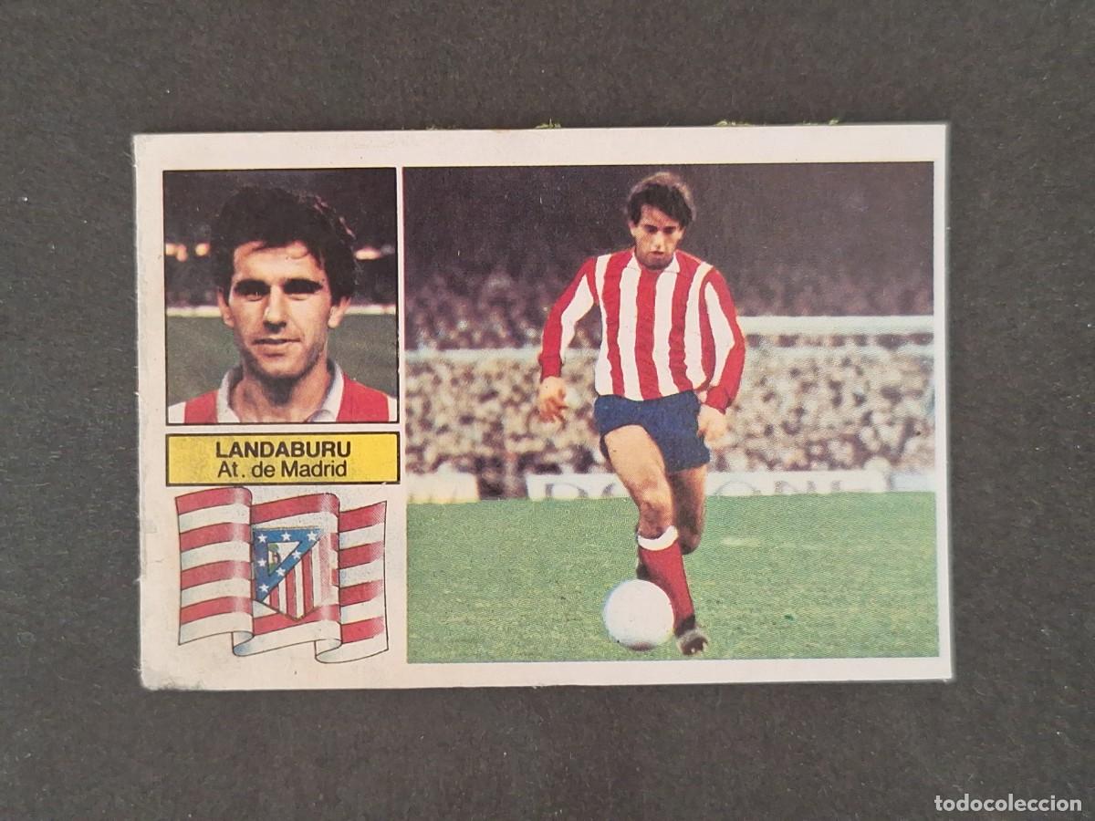 Cromos de f&uacute;tbol: L6 LANDABURU ATLETICO DE MADRID FICHAJE 4 LIGA ESTE 1982 1983 82 83 DESPEGADO RECUPERADO