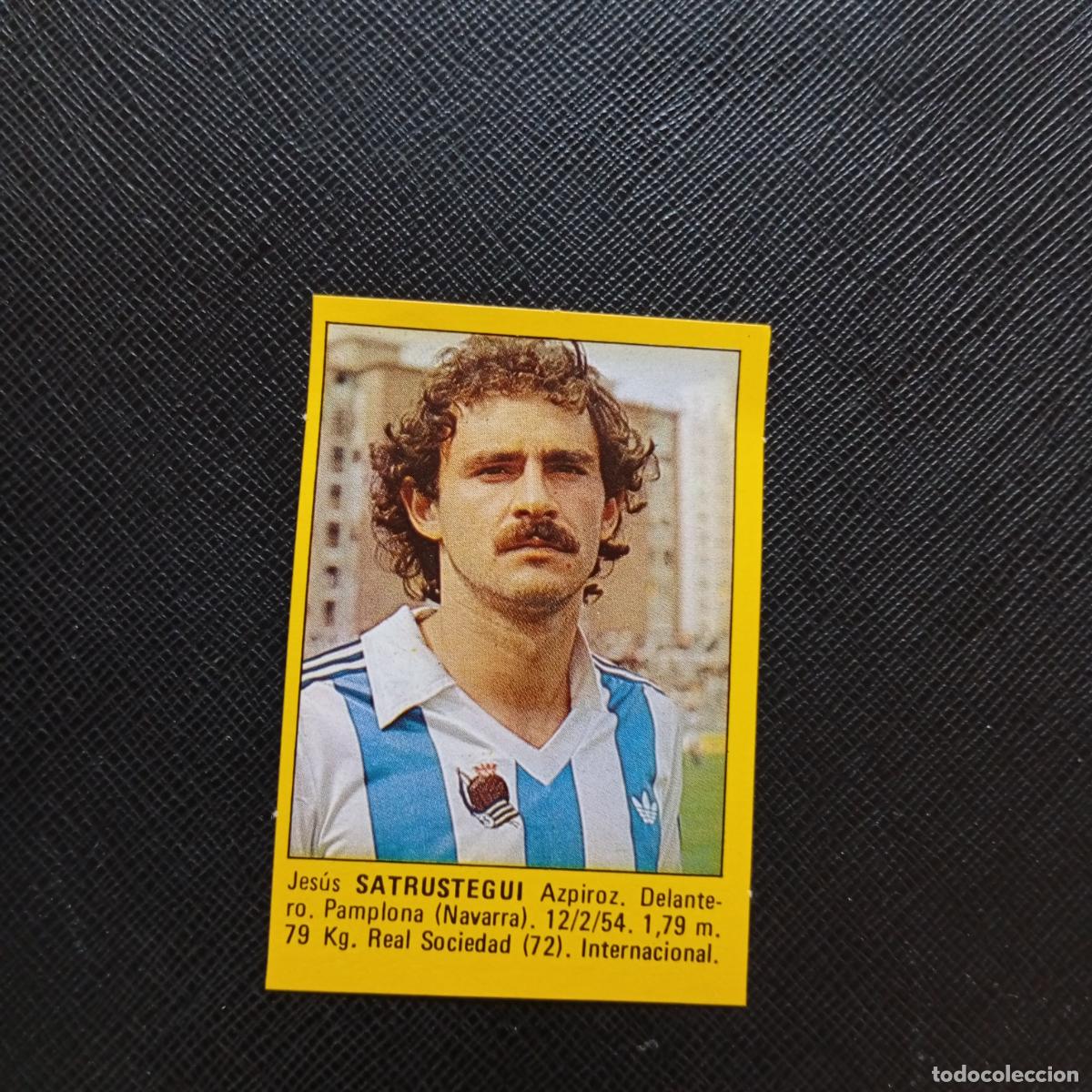 Cromos de f&uacute;tbol: SATRUSTEGUI REAL SOCIEDAD CROMO SUPER ROLLAN 1984 CROMO FUTBOL LIGA 84 - DESPEGADO - A149 PG18