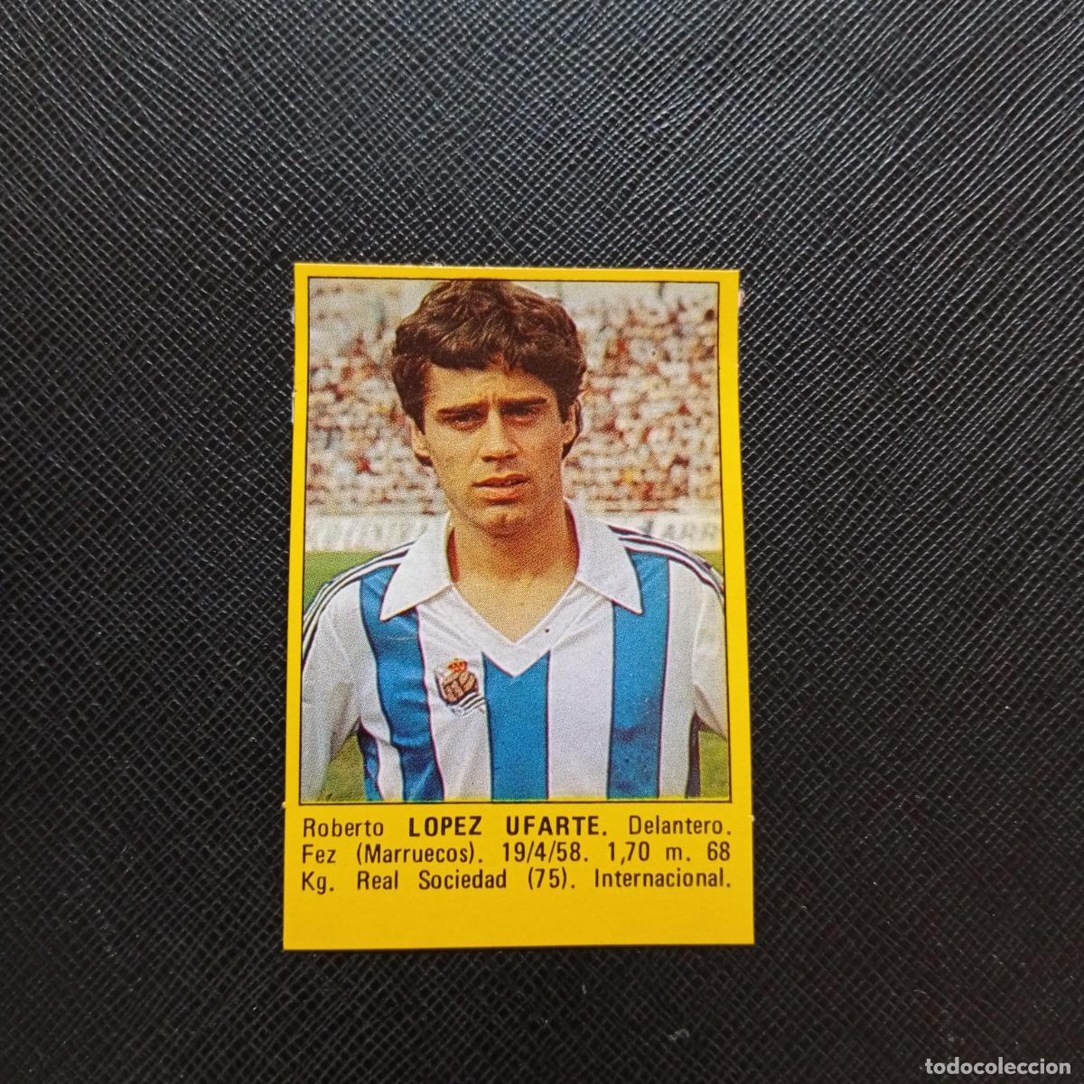 Cromos de f&uacute;tbol: LOPEZ UFARTE REAL SOCIEDAD CROMO SUPER ROLLAN 1984 CROMO FUTBOL LIGA 84 - DESPEGADO - A149 PG18