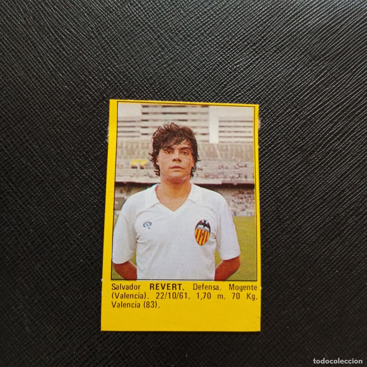 Cromos de f&uacute;tbol: REVERT VALENCIA CROMO SUPER ROLLAN 1984 CROMO FUTBOL LIGA 84 - DESPEGADO - A149 PG20