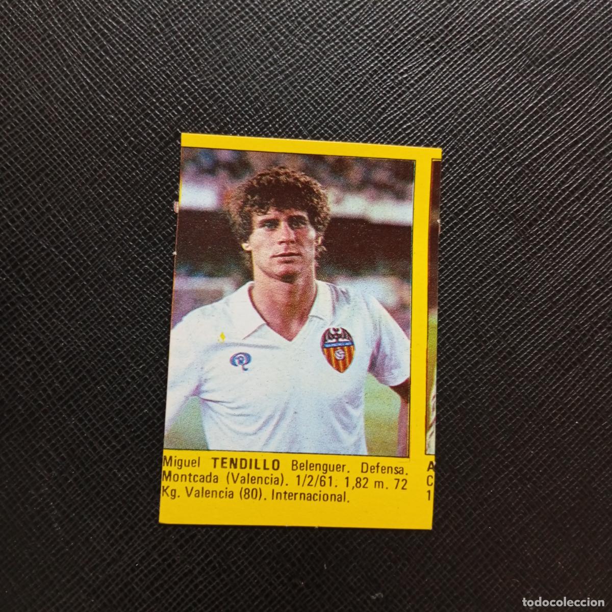 Cromos de f&uacute;tbol: TENDILLO VALENCIA CROMO SUPER ROLLAN 1984 CROMO FUTBOL LIGA 84 - DESPEGADO - A149 PG20