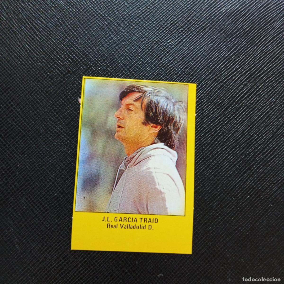 Cromos de f&uacute;tbol: GARCIA TRAID VALLADOLID CROMO SUPER ROLLAN 1984 CROMO FUTBOL LIGA 84 - DESPEGADO - A149 PG20