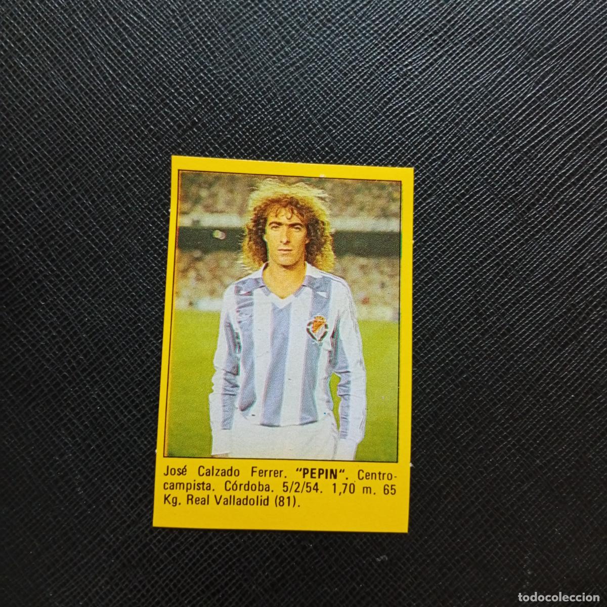 Cromos de f&uacute;tbol: PEPIN VALLADOLID CROMO SUPER ROLLAN 1984 CROMO FUTBOL LIGA 84 - DESPEGADO - A149 PG20
