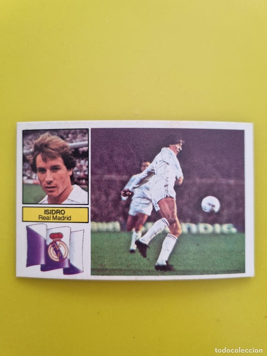 Figurine di Calcio: CROMO FUTBOL LIGA ESTE ISIDRO REAL MADRID NUNCA PEGADO SIN PEGAR 82 83 1982 1983 AR826