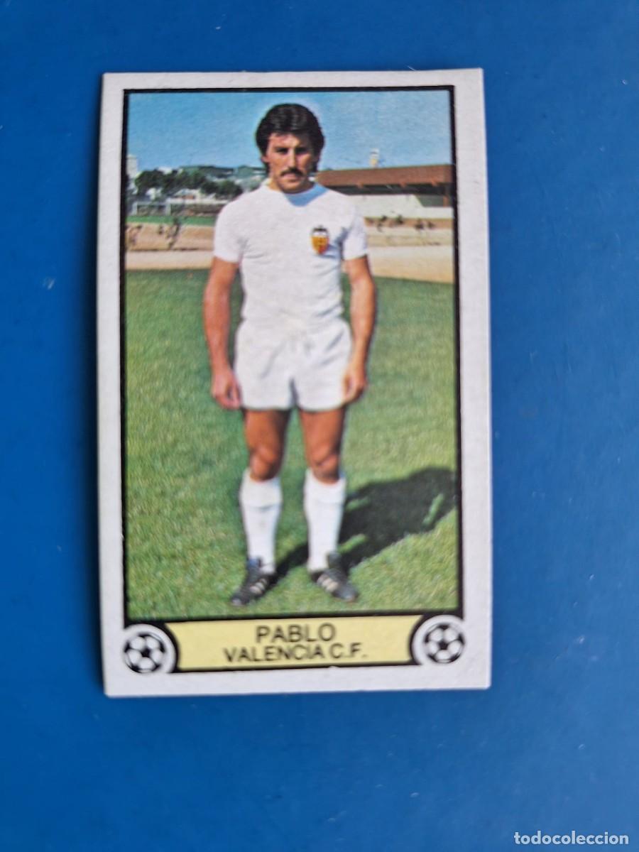 Cromos de f&uacute;tbol: Este 79 80 1979 1980 Pablo Valencia Ultimos Fichajes UF 22 Fichaje