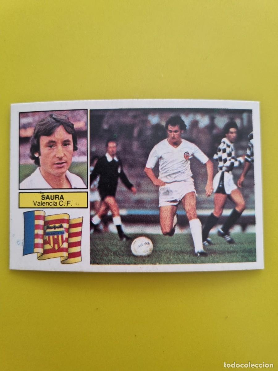 Cromos de f&uacute;tbol: CROMO FUTBOL LIGA ESTE SAURA VALENCIA CF NUNCA PEGADO SIN PEGAR 82 83 1982 1983 AR826