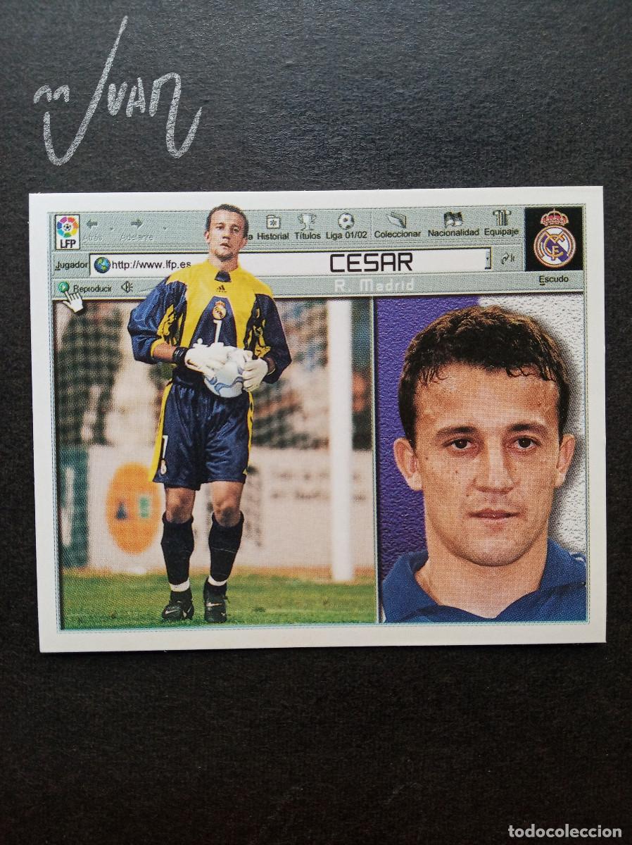 Cromos de f&uacute;tbol: CESAR REAL MADRID ⚽ COLECCIONES ESTE &reg; 2001 2002 LIGA 01 02 SIN PEGAR NUNCA PEGADO NUEVO