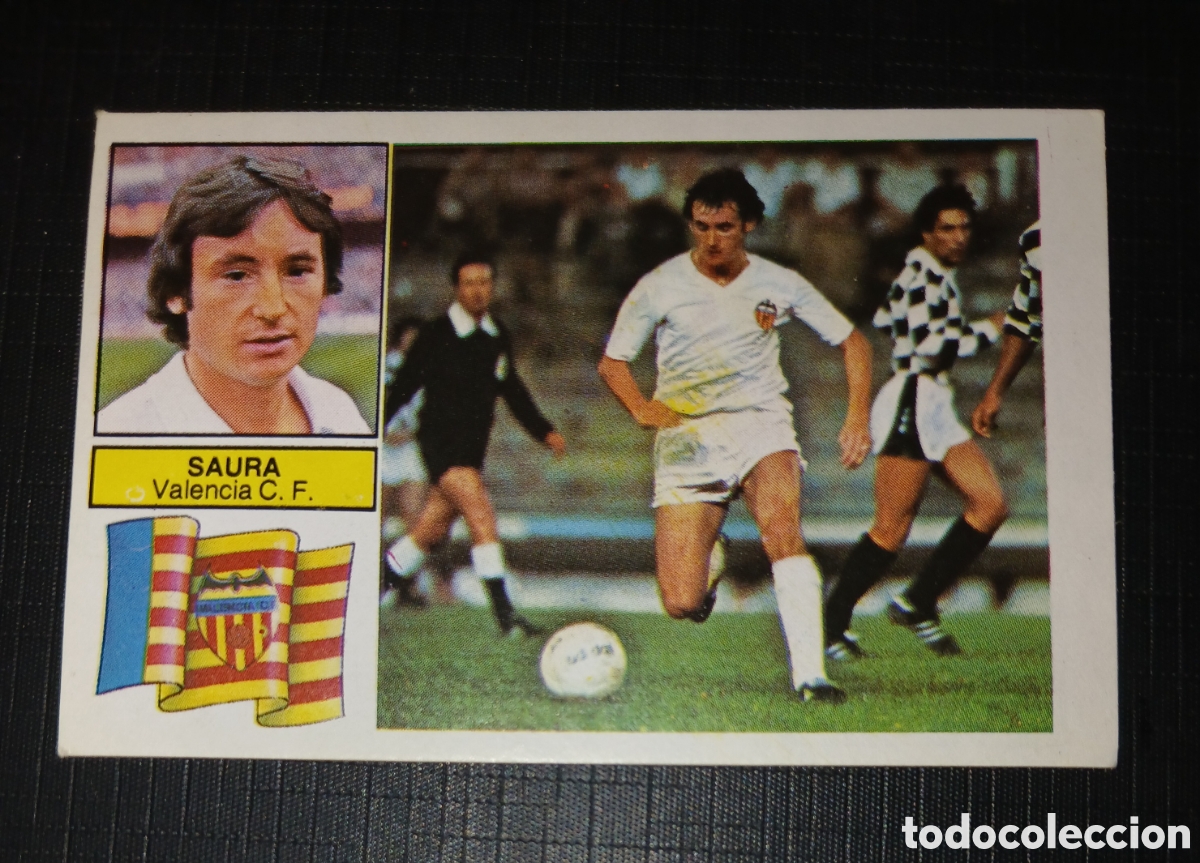 Fu&szlig;ball-Sticker: Cromo Saura Valencia C. F. Ed. Este Liga 1982 1983 82-83 Sin pegar, nunca pegado