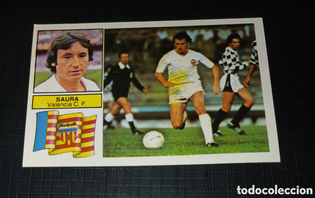 Cromos de f&uacute;tbol: Cromo Saura Valencia C. F. Ed. Este Liga 1982 1983 82-83 Sin pegar, nunca pegado
