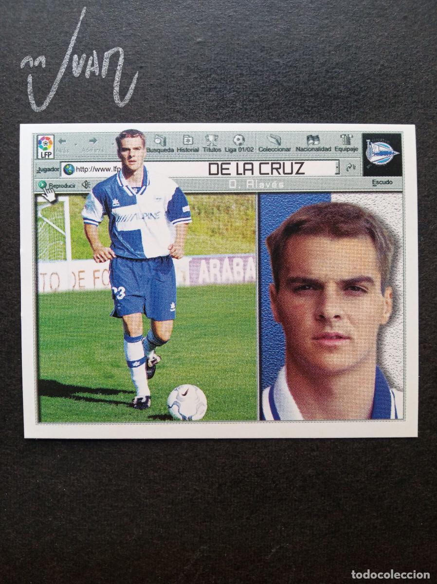 Cromos de f&uacute;tbol: FICHAJE N&ordm; 30 DE LA CRUZ DEPORTIVO ALAVES ⚽ COLECCIONES ESTE &reg; 2001 2002 LIGA 01 02 SIN PEGAR NUNCA