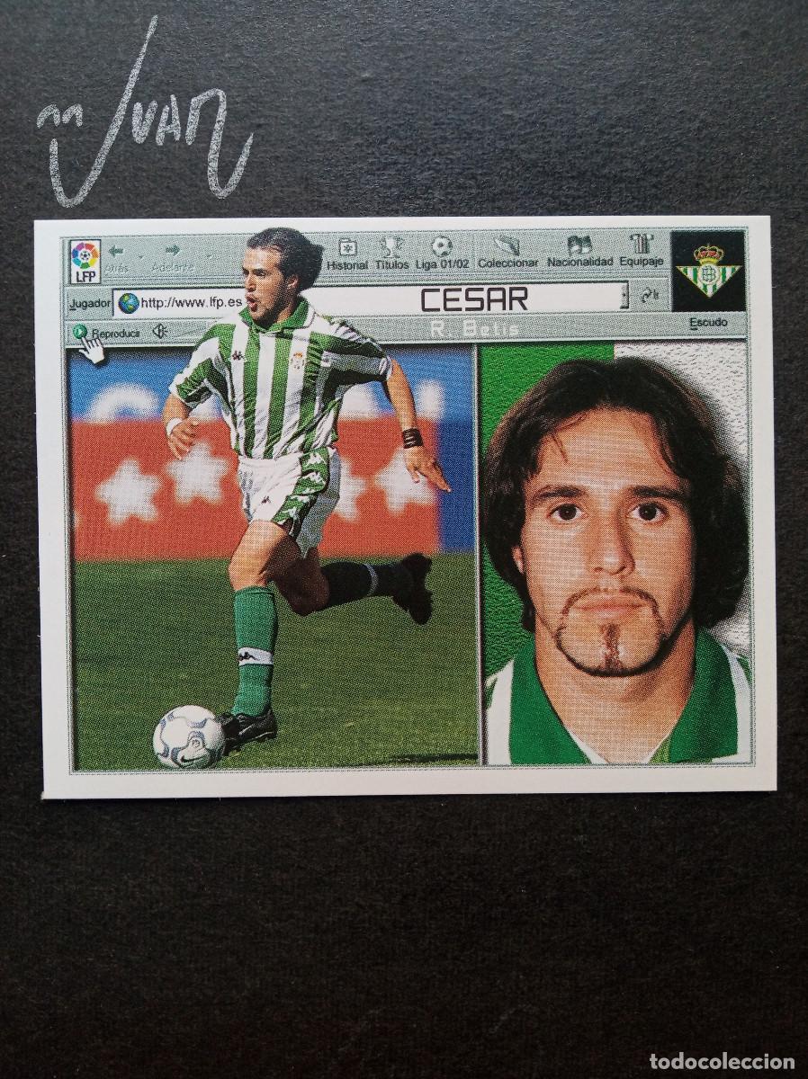 Fu&szlig;ball-Sticker: CESAR REAL BETIS ⚽ COLECCIONES ESTE &reg; 2001 2002 LIGA 01 02 SIN PEGAR NUNCA NUEVO