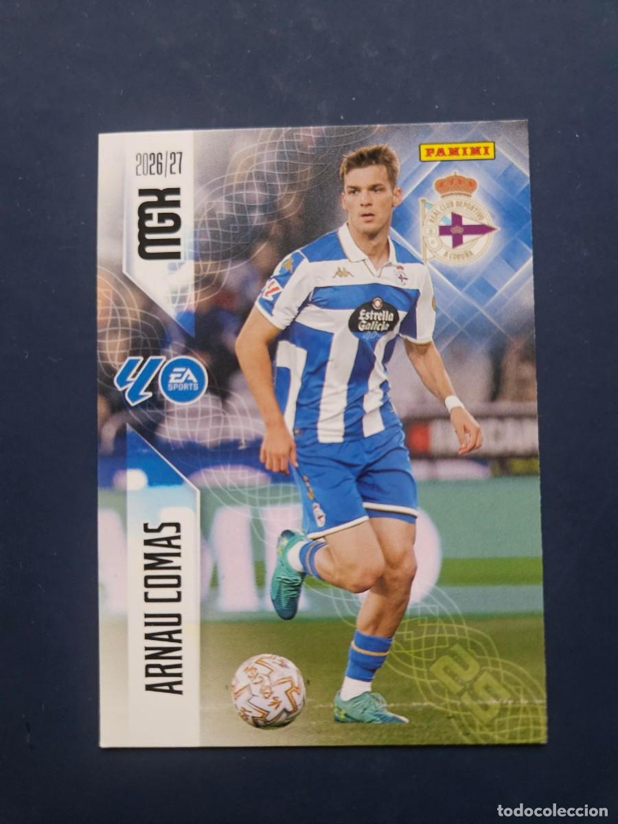 Cromos de f&uacute;tbol: N&ordm; 134 ARNAU COMAS DEPORTIVO MGK MEGACRACKS 26 27 2026 2027