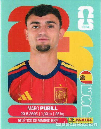 Cromos de f&uacute;tbol: CROMO PANINI MUNDIAL WORLD CUP 2026 ACTUALIZACI&Oacute;N JUG&Oacute;N - ESP J9 - PUBILL - ESPA&Ntilde;A - NO OFERTAS