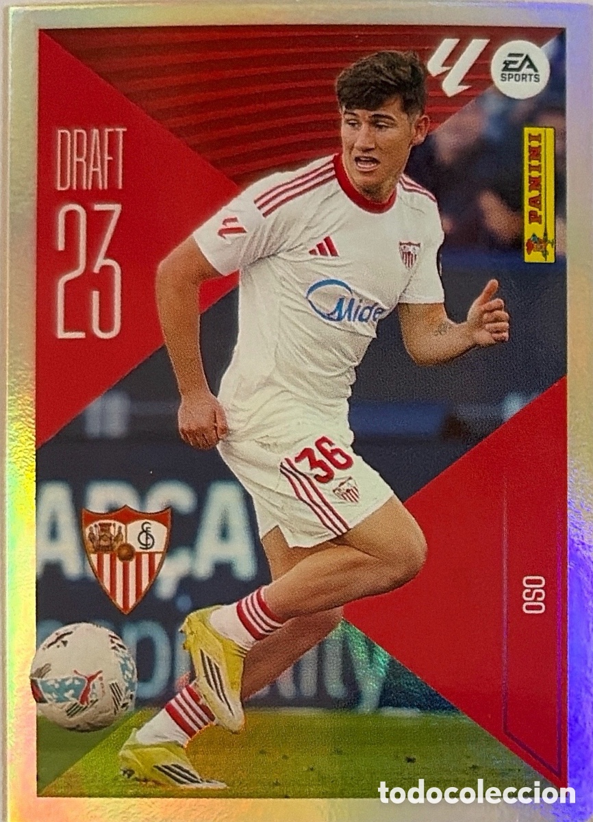 Cromos de f&uacute;tbol: 17.- Oso -Draft 23 - (SEVILLA) - COLECCIONES ESTE 2026/27 (PANINI)