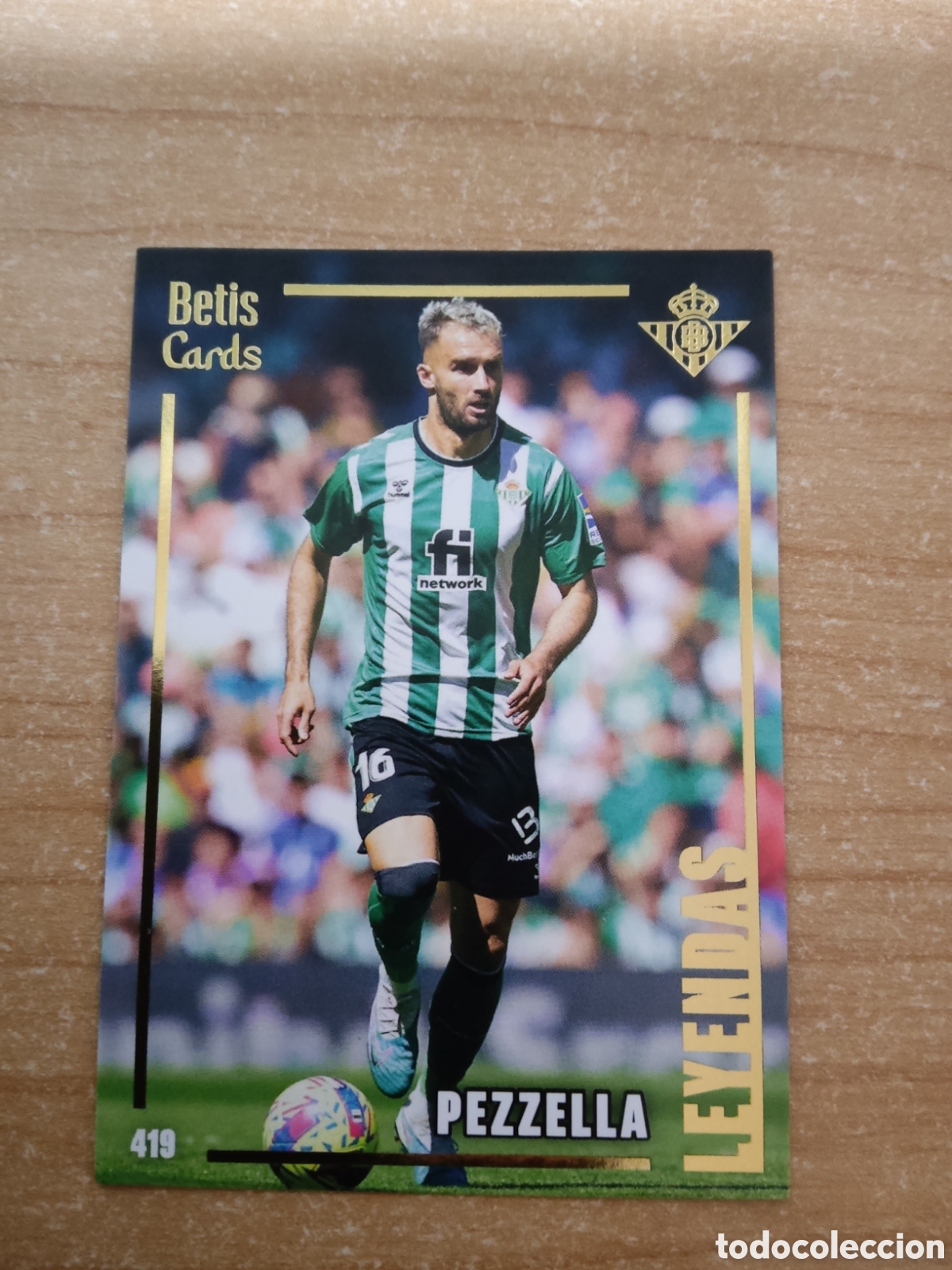Cromos de f&uacute;tbol: 419 PEZZELLA LEYENDAS REAL BETIS HOLY CARDS 2024 2025
