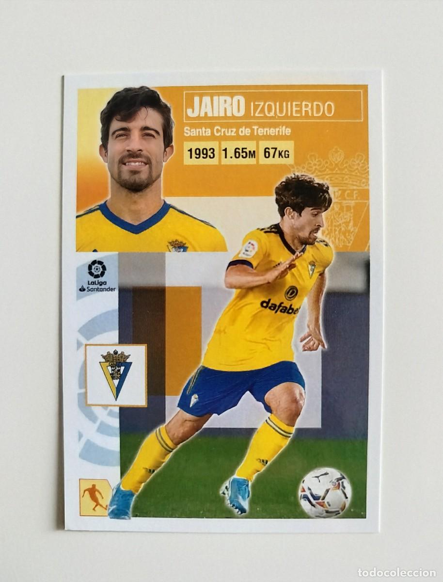 Football Stickers: Jairo &Uacute;LTIMOS FICHAJES 57 SIN PEGAR NUNCA PEGADO C&aacute;diz CF Liga Ediciones Este 20 21 / 2020 2021