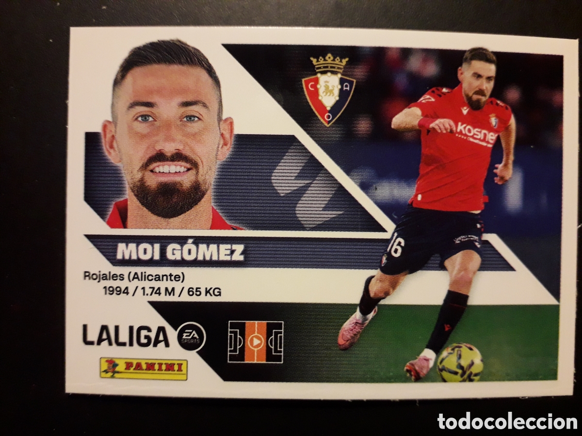 Cromos de f&uacute;tbol: MOI G&Oacute;MEZ OSASUNA N&deg; 13A ED ESTE 2026 2027 26 27 SIN PEGAR PEDIDO M&Iacute;NIMO 3&euro;