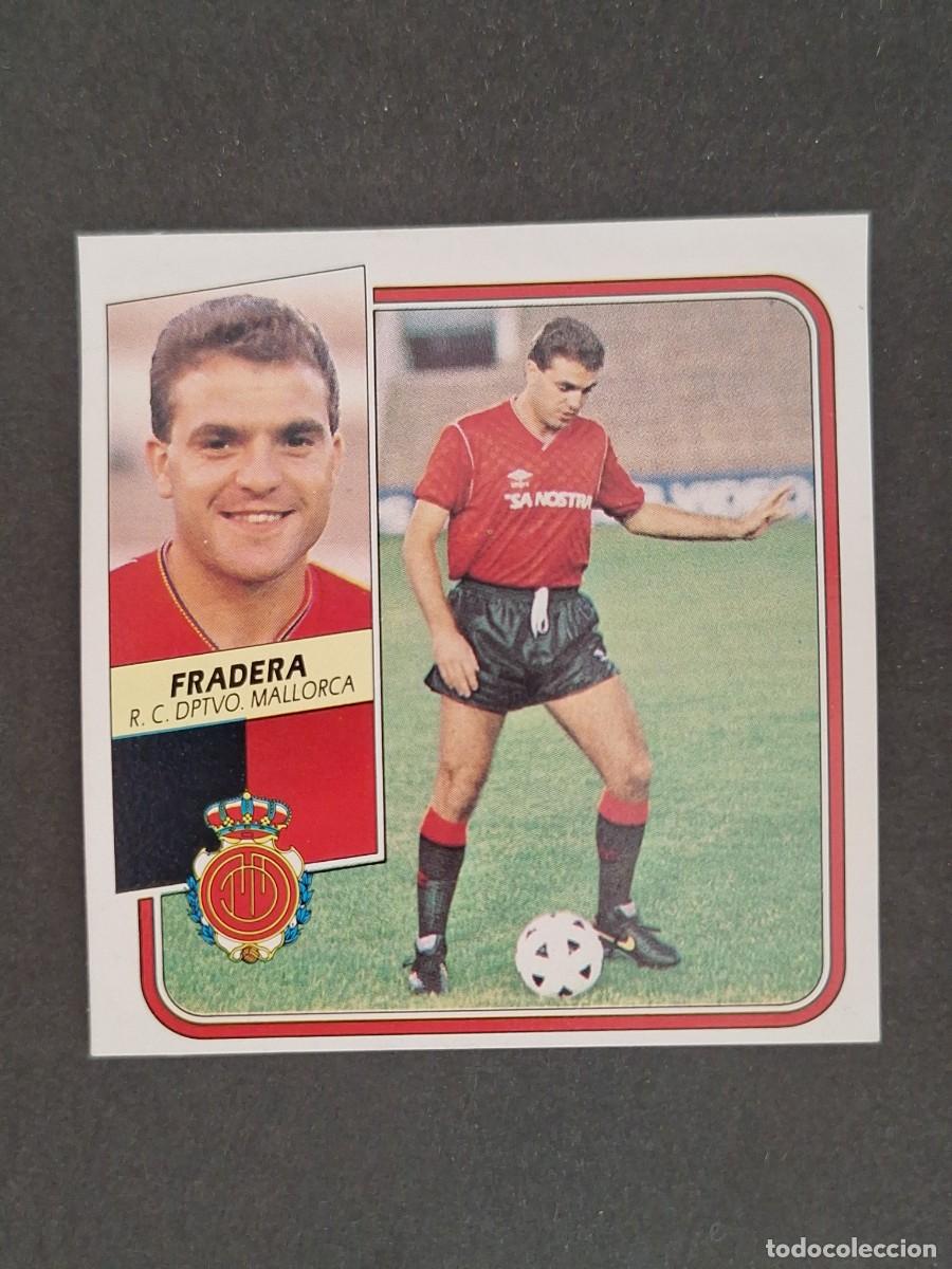 Cromos de f&uacute;tbol: L3 FRADERA R. C. D. MALLORCA COLOCA LIGA ESTE 1989 1990 89 90 DESPEGADO RECUPERADO