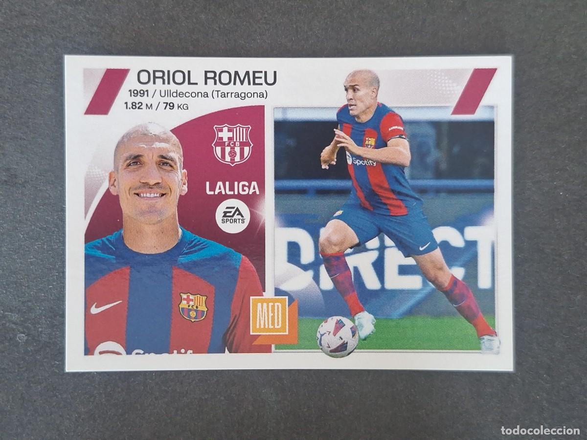 Fu&szlig;ball-Sticker: L2 ORIOL ROMEU F. C. BARCELONA COLOCA LIGA ESTE 2023 2024 23 24 NUNCA PEGADO SIN PEGAR