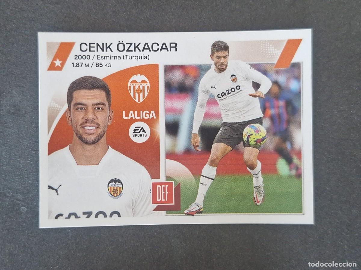 Cromos de f&uacute;tbol: L2 CENK &Ouml;ZKACAR VALENCIA C. F. COLOCA LIGA ESTE 2023 2024 23 24 NUNCA PEGADO SIN PEGAR