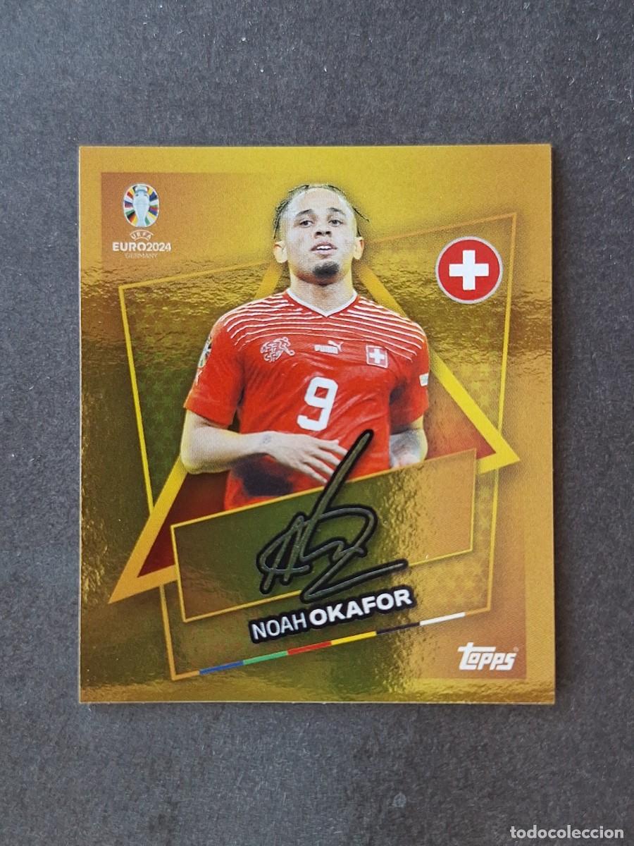Cromos de f&uacute;tbol: L1 NOAH OKAFOR SUIZA SP TOPPS EUROCOPA ALEMANIA 2024 NUNCA PEGADO SIN PEGAR