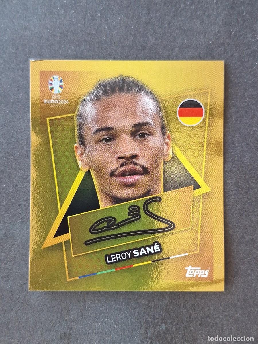 Cromos de f&uacute;tbol: L1 LEROY SANE ALEMANIA SP TOPPS EUROCOPA ALEMANIA 2024 NUNCA PEGADO SIN PEGAR