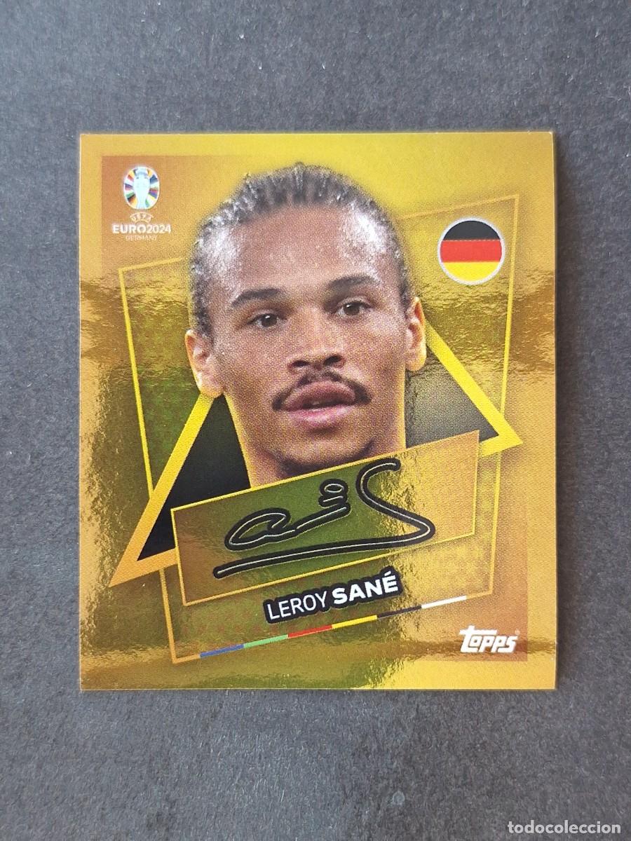 Cromos de f&uacute;tbol: L1 LEROY SANE ALEMANIA SP TOPPS EUROCOPA ALEMANIA 2024 NUNCA PEGADO SIN PEGAR
