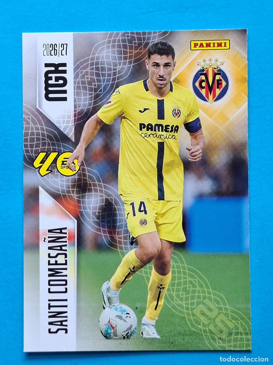 Cromos de f&uacute;tbol: #370 SANTI COMESA&Ntilde;A (Villarreal) - Panini MGK LaLiga 2026-27