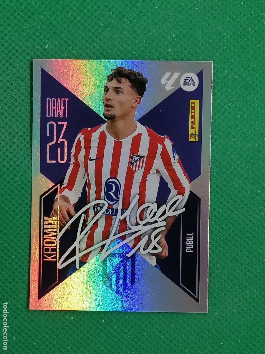 Cromos de f&uacute;tbol: K 19 K19 PUBILL ATLETICO MADRID DRAFT 23 KROMIX FIRMADO ⚽ PANINI LIGA ESTE 26 27 2026 2027 ⚽