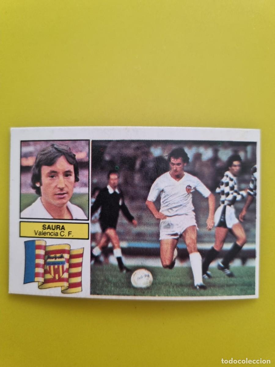Cromos de f&uacute;tbol: CROMO FUTBOL LIGA ESTE SAURA VALENCIA CF NUNCA PEGADO SIN PEGAR 82 83 1982 1983 AR826