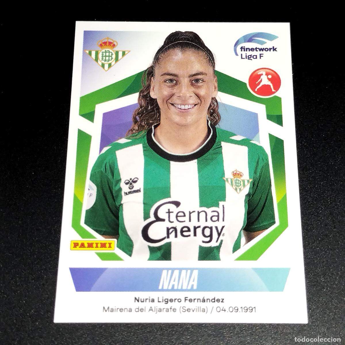 Cromos de f&uacute;tbol: N&ordm; 139 NANA BETIS CROMOS FINETWORK LIGA F FEMENINA PANINI 2022 2023 22 23