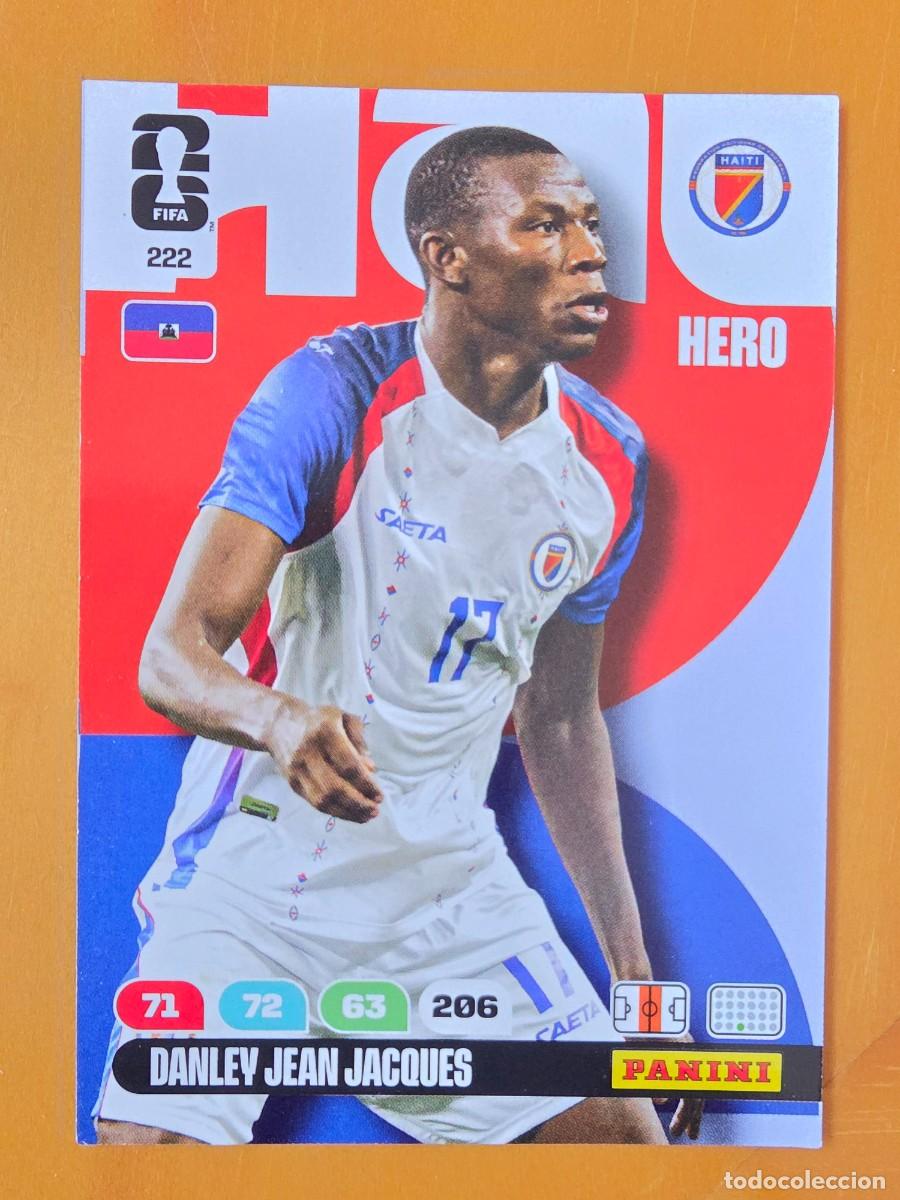 Cromos de f&uacute;tbol: 222 Danley Jean Jaques, Hero, Hait&iacute;, Adrenalyn XL Fifa World Cup 2026 Mundial 26