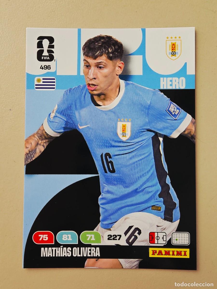 Cromos de f&uacute;tbol: 496 Math&iacute;as Olivera, Hero, Uruguay, Adrenalyn XL Fifa World Cup 2026 Mundial 26