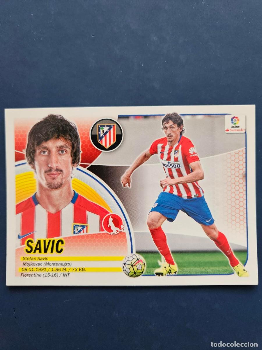 Cromos de f&uacute;tbol: N&ordm; 6A SAVIC ATLETICO MADRID LOGO NUEVO LIGA ESTE 16 17 2016 2017 SIN PEGAR NUNCA PEGADO