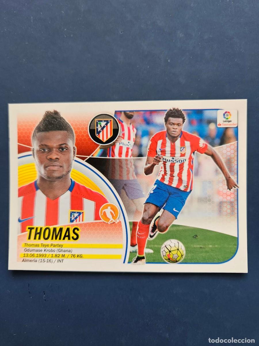 Cromos de f&uacute;tbol: N&ordm; 9B THOMAS ATLETICO MADRID LOGO NUEVO LIGA ESTE 16 17 2016 2017 SIN PEGAR NUNCA PEGADO