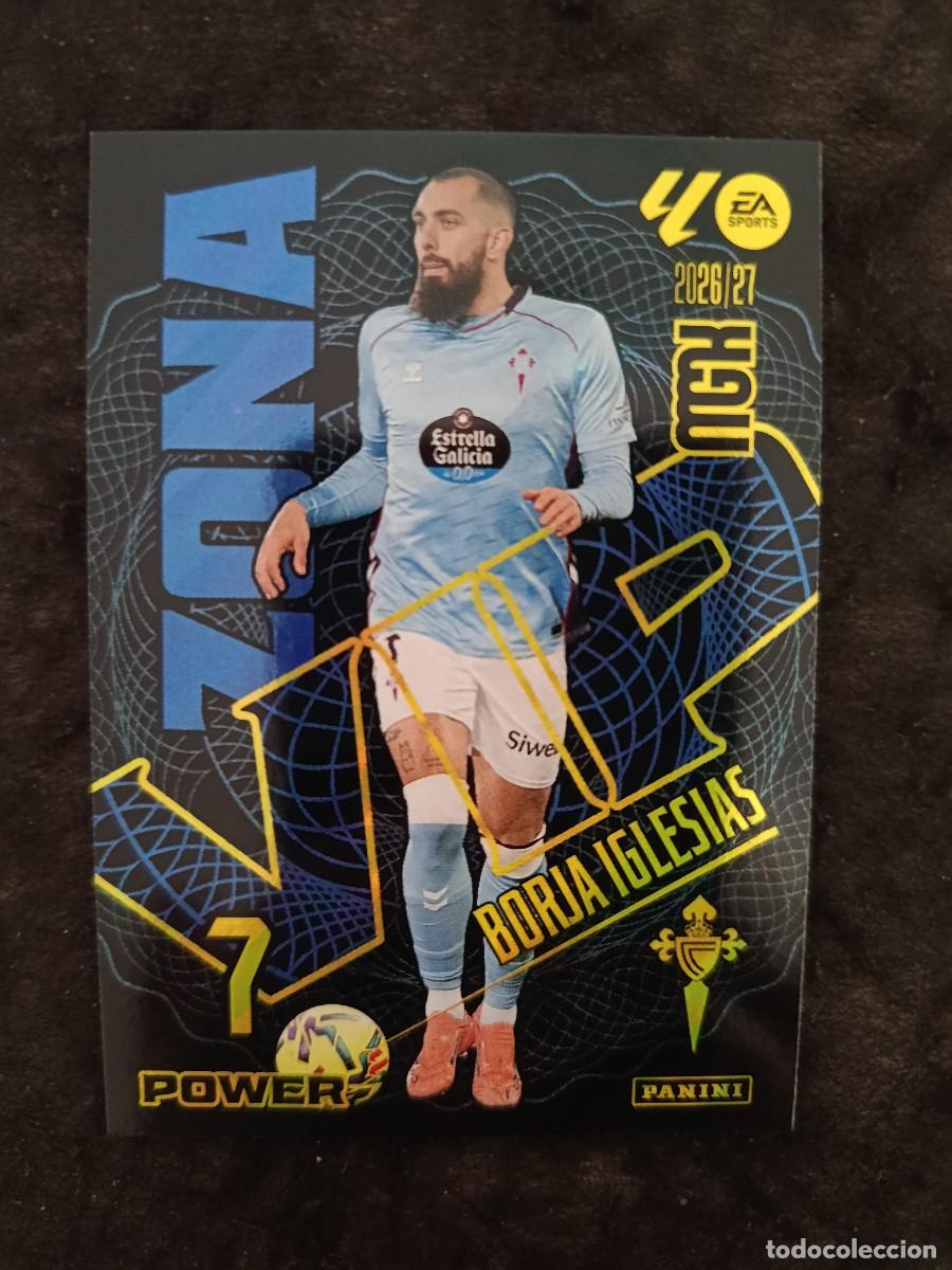 Cartes &agrave; collectionner de Football: MGK 2026/27 MEGACRACKS PANINI. #389P BORJA IGLESIAS &rdquo;ZONA VIP POWER&rdquo;. CELTA DE VIGO
