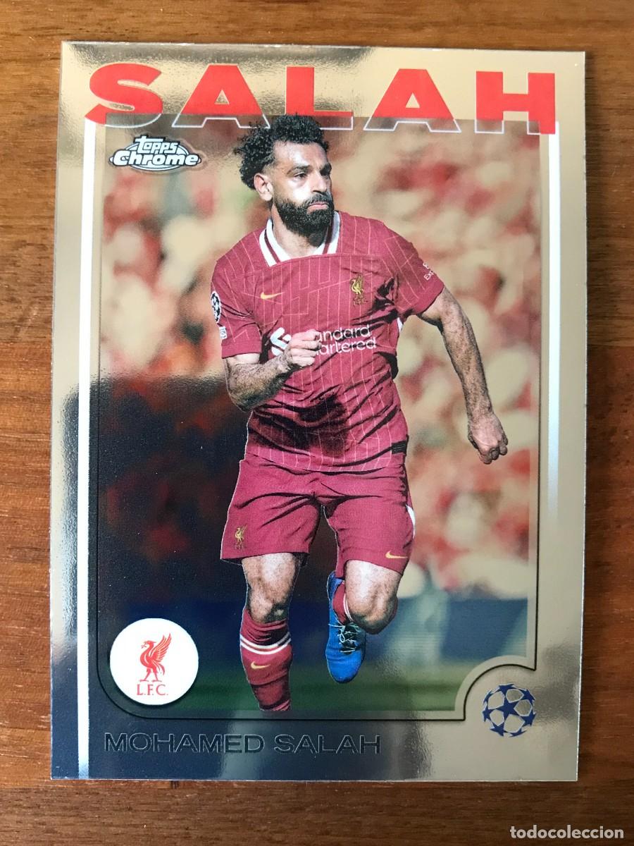 Cromos de Futebol: MOHAMED SALAH - LIVERPOOL - TOPPS CHROME UEFA CHAMPIONS 2024 2025 24 25