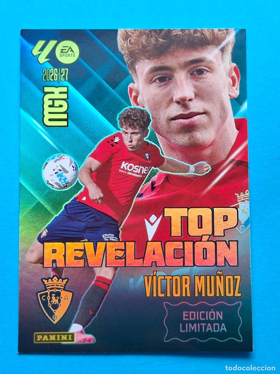 Cromos de f&uacute;tbol: TOP REVELACI&Oacute;N Edici&oacute;n Limitada V&Iacute;CTOR MU&Ntilde;OZ (Osasuna) - Panini MGK LaLiga 2026-27