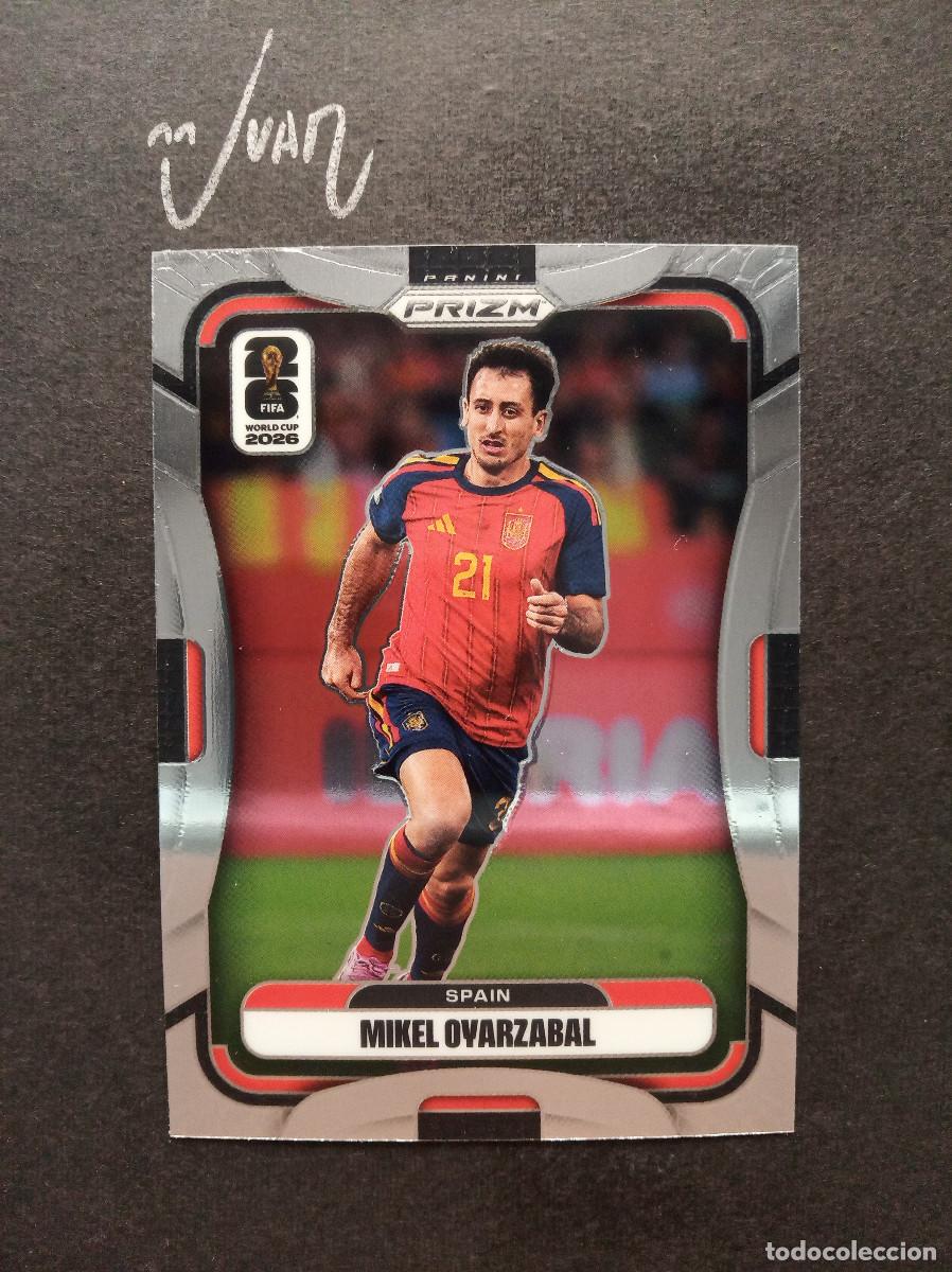 Cromos de f&uacute;tbol: N&ordm; 75 MIKEL OYARZABAL ESPA&Ntilde;A REAL SOCIEDAD ⚽ PANINI &reg; PRIZM FIFA WORLD CUP 2026 MUNDIAL 25 26 NUEVO
