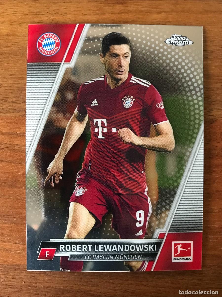 Figurine di Calcio: ROBERT LEWANDOWSKI - BAYERN MUNICH - TOPPS CHROME BUNDESLIGA 2021 2022 21 22