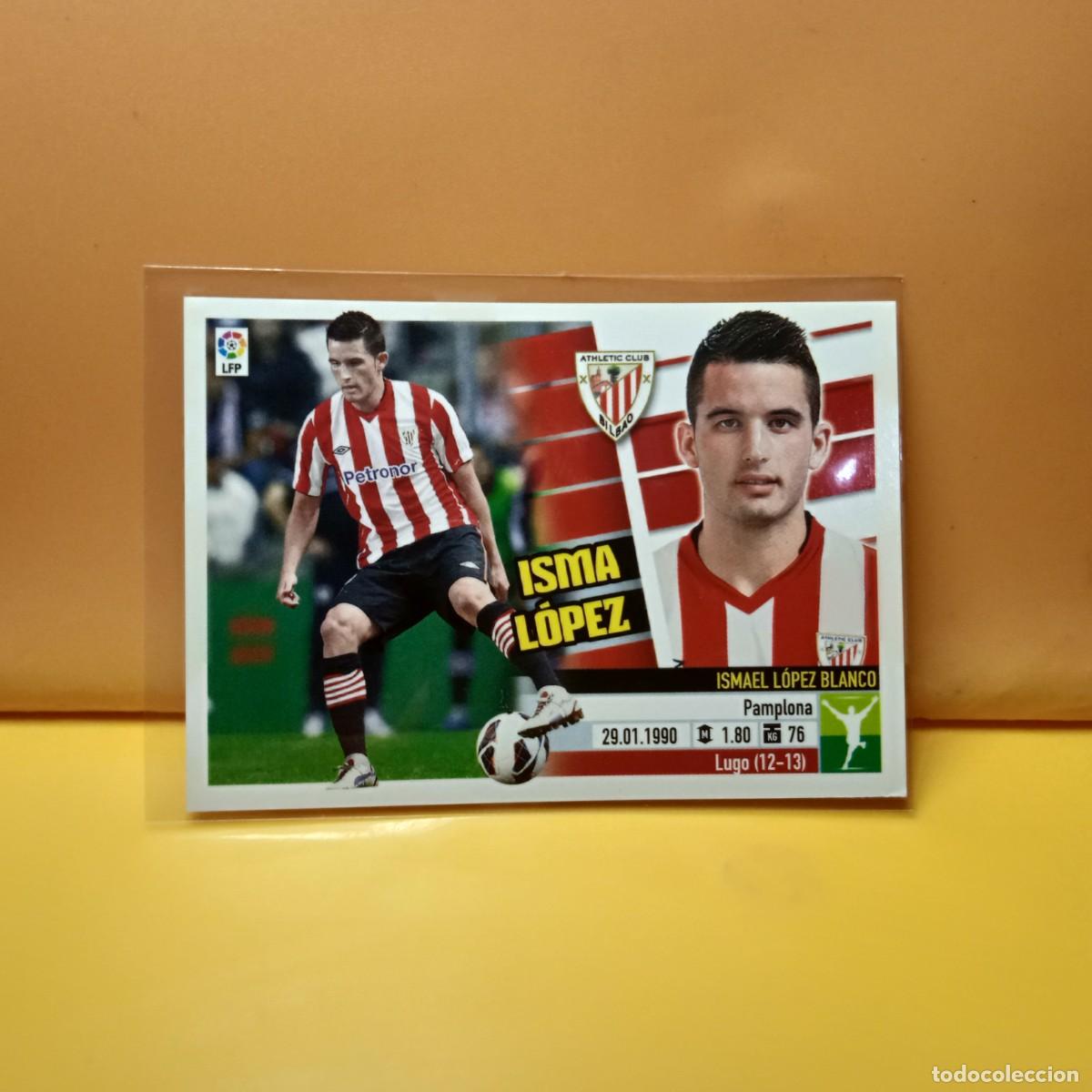 Cartes &agrave; collectionner de Football: EDICIONES ESTE: 2013 2014 13 14 ATHLETIC DE BILBAO ISMA L&Oacute;PEZ 14B 14 B