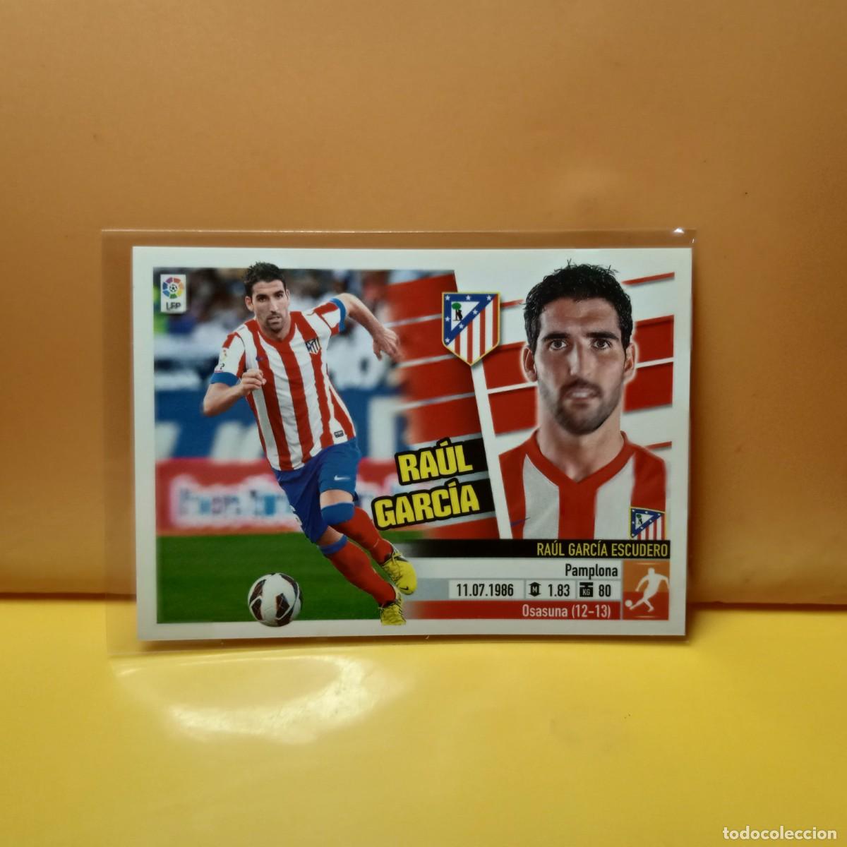 Cromos de f&uacute;tbol: EDICIONES ESTE: 2013 2014 13 14 ATL&Eacute;TICO DE MADRID RA&Uacute;L GARC&Iacute;A 11A 11 A